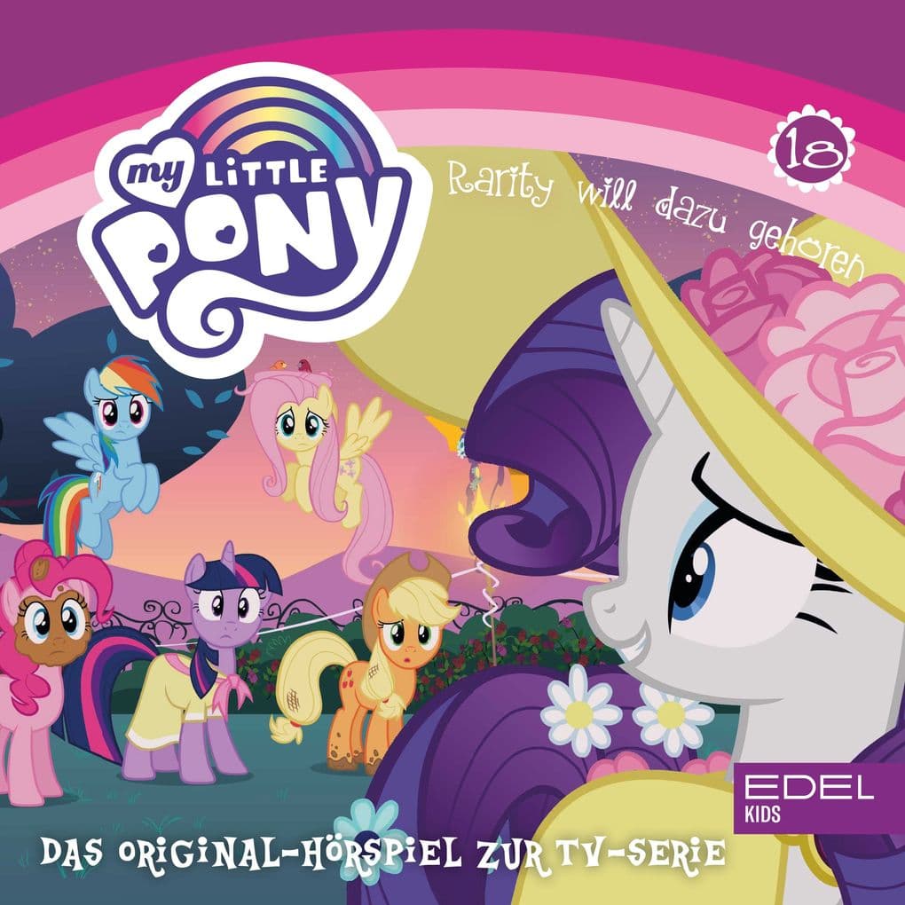 Folge 18: Rarity will dazu gehören (Das Original Hörspiel zur TV-Serie)