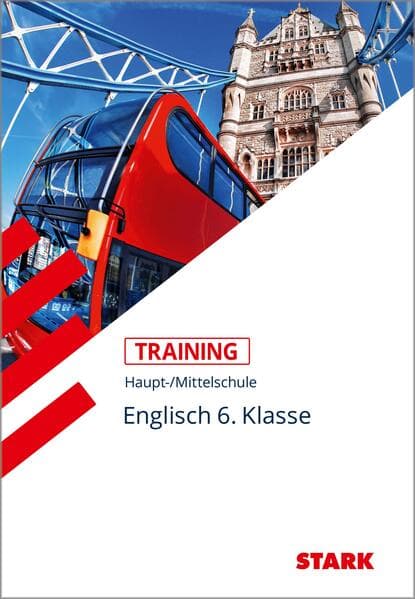 STARK Training Haupt-/Mittelschule - Englisch 6. Klasse