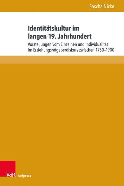 Identitätskultur im langen 19. Jahrhundert