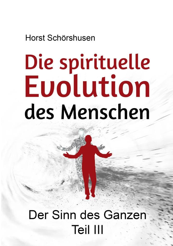 Die spirituelle Evolution des Menschen