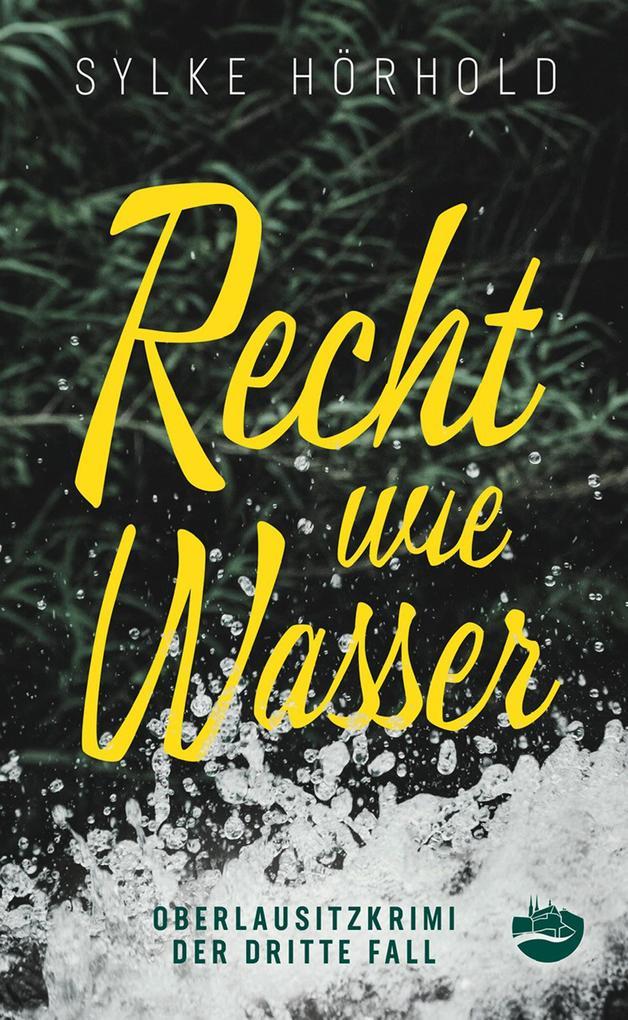 Recht wie Wasser