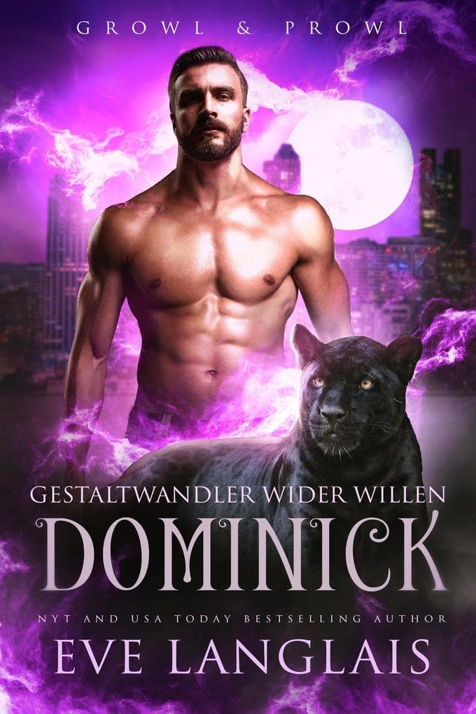 Gestaltwandler wider Willen - Dominick (Growl & Prowl, #1)