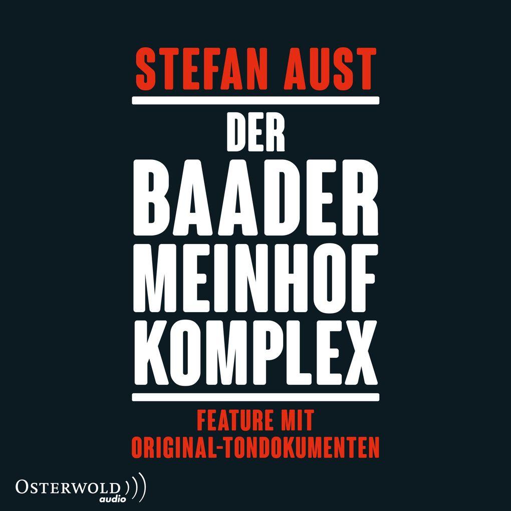 Der Baader-Meinhof-Komplex. Feature mit Original-Tondokumenten