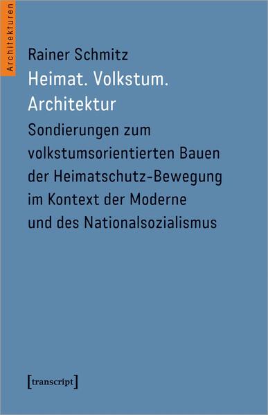 Heimat. Volkstum. Architektur