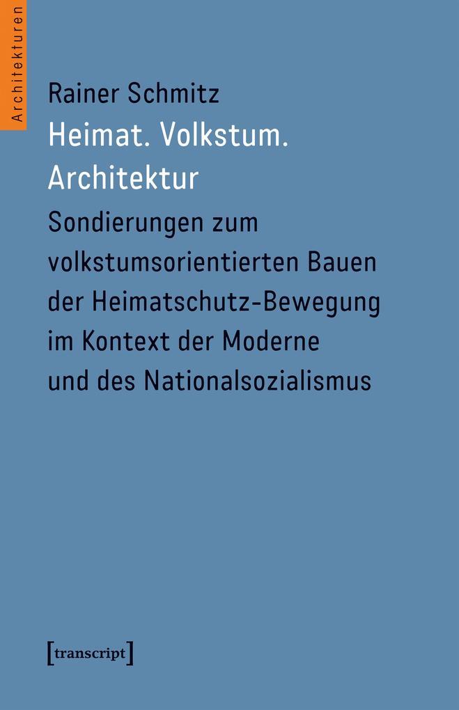 Heimat. Volkstum. Architektur