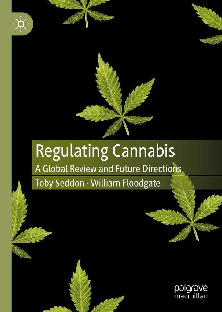 Regulating Cannabis