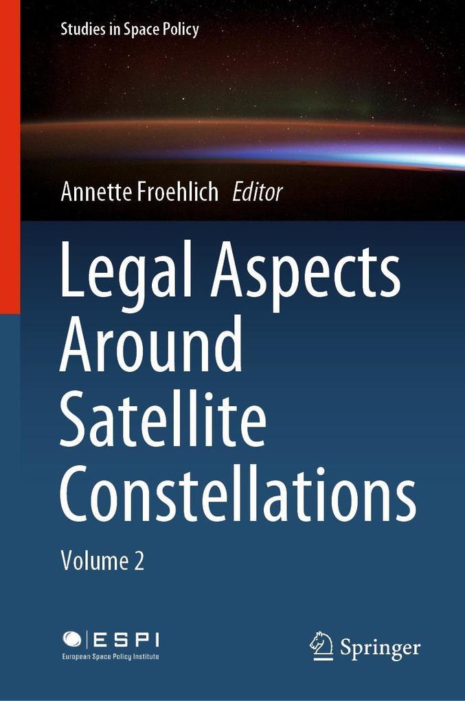 Legal Aspects Around Satellite Constellations