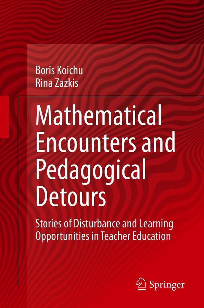 Mathematical Encounters and Pedagogical Detours