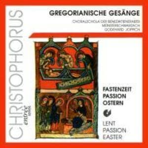 Gregorianische Gesänge-Fastenzeit,Passion,Ostern