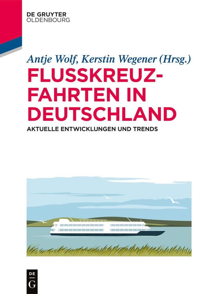 Flusskreuzfahrten in Deutschland