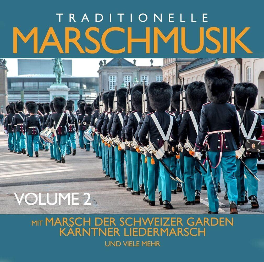 Traditionelle Marschmusik Vol.2