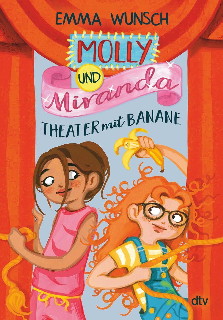 Molly und Miranda - Theater mit Banane