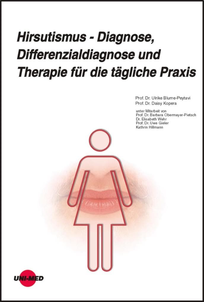 Hirsutismus - Diagnose, Differenzialdiagnose und Therapie für die tägliche Praxis