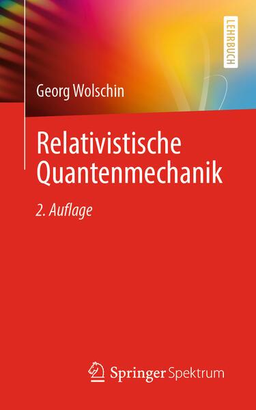 Relativistische Quantenmechanik