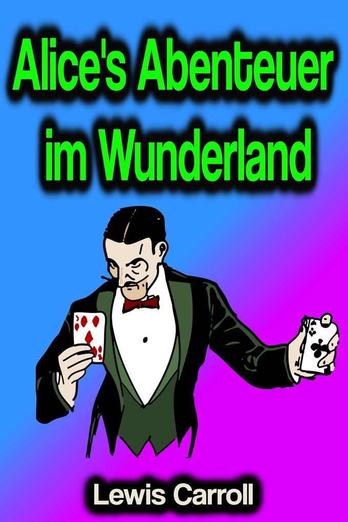 Alice's Abenteuer im Wunderland