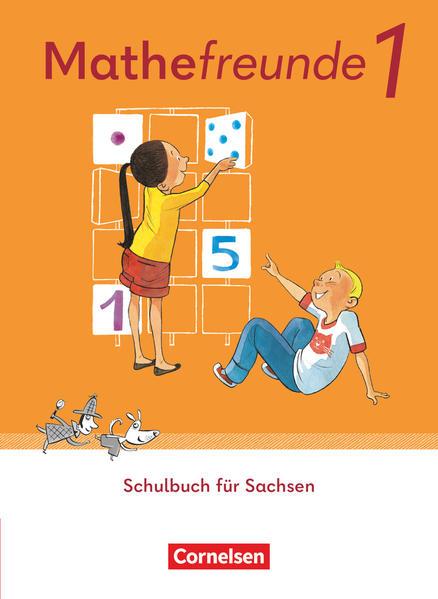 Mathefreunde 1. Schuljahr. Sachsen - Schülerbuch