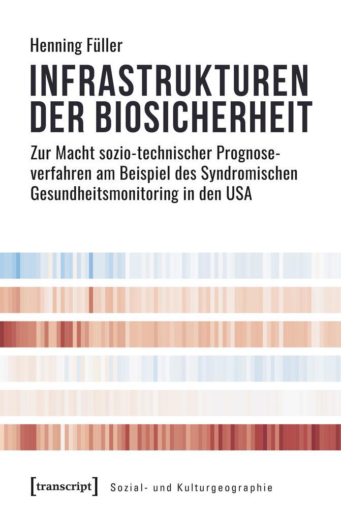 Infrastrukturen der Biosicherheit