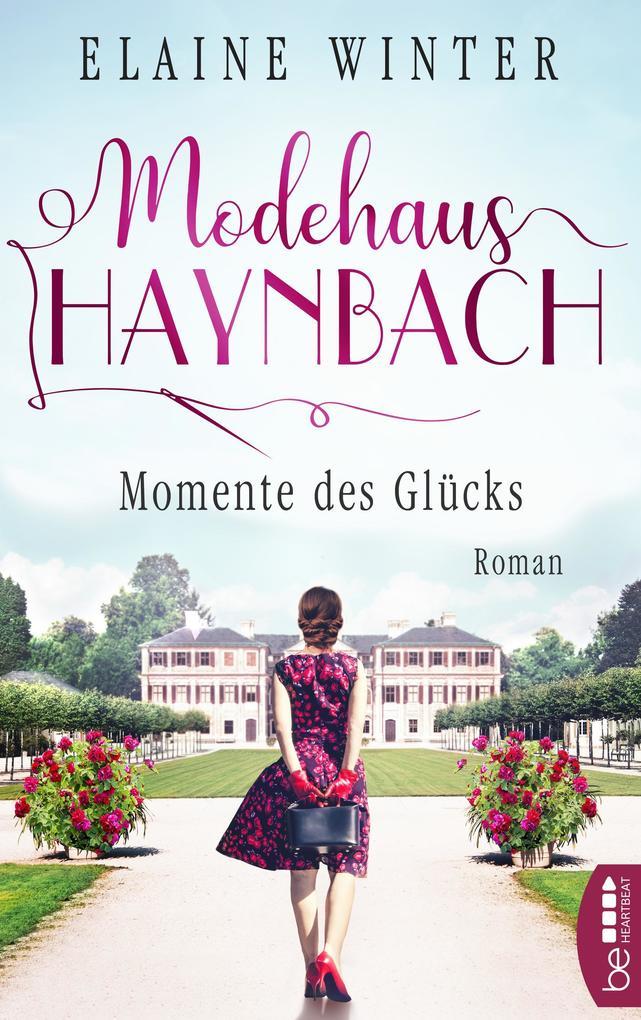 Modehaus Haynbach - Momente des Glücks