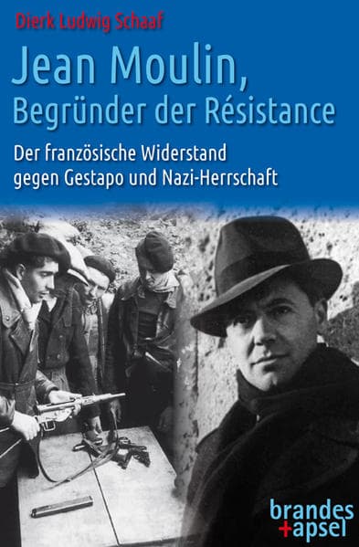 Jean Moulin, Begründer der Résistance