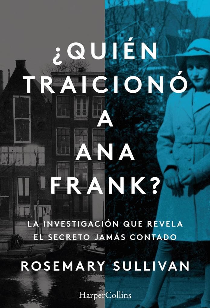 Quién traicionó a Ana Frank?