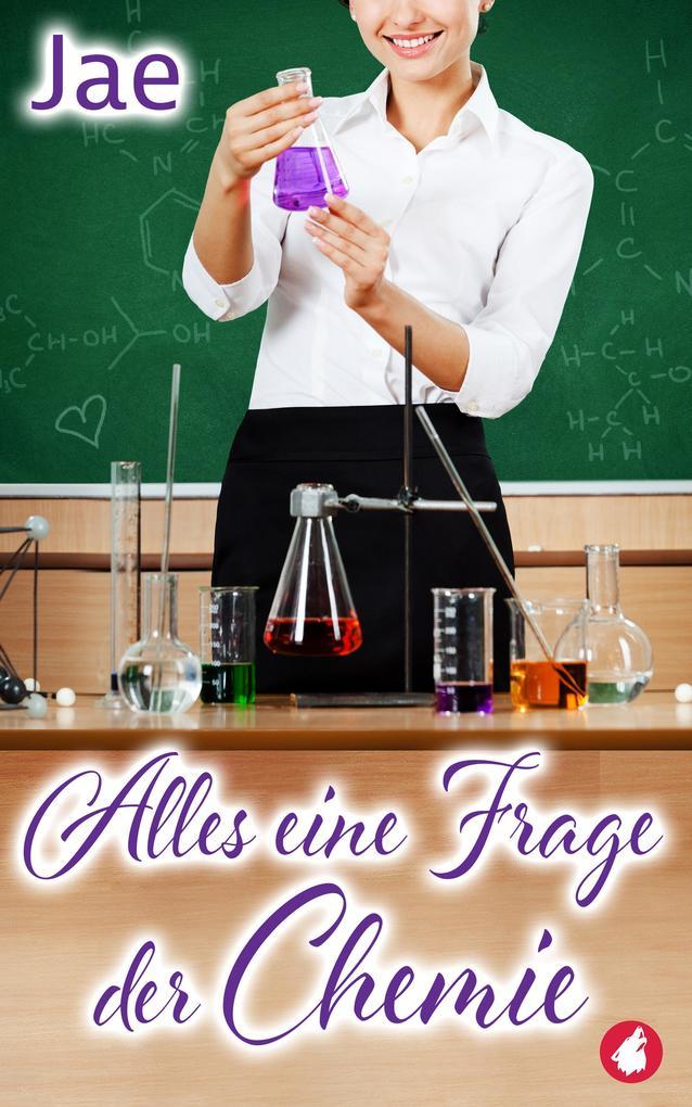 Alles eine Frage der Chemie