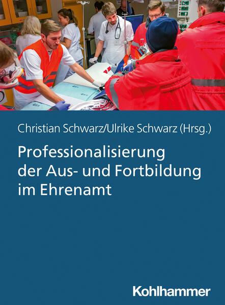 Professionalisierung der Aus- und Fortbildung im Ehrenamt