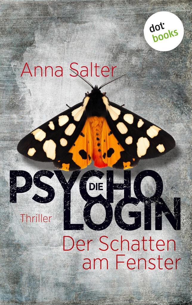 Die Psychologin - Der Schatten am Fenster