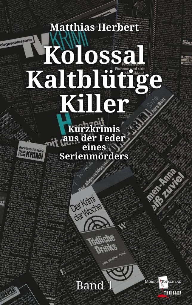 Kolossal Kaltblütige Killer