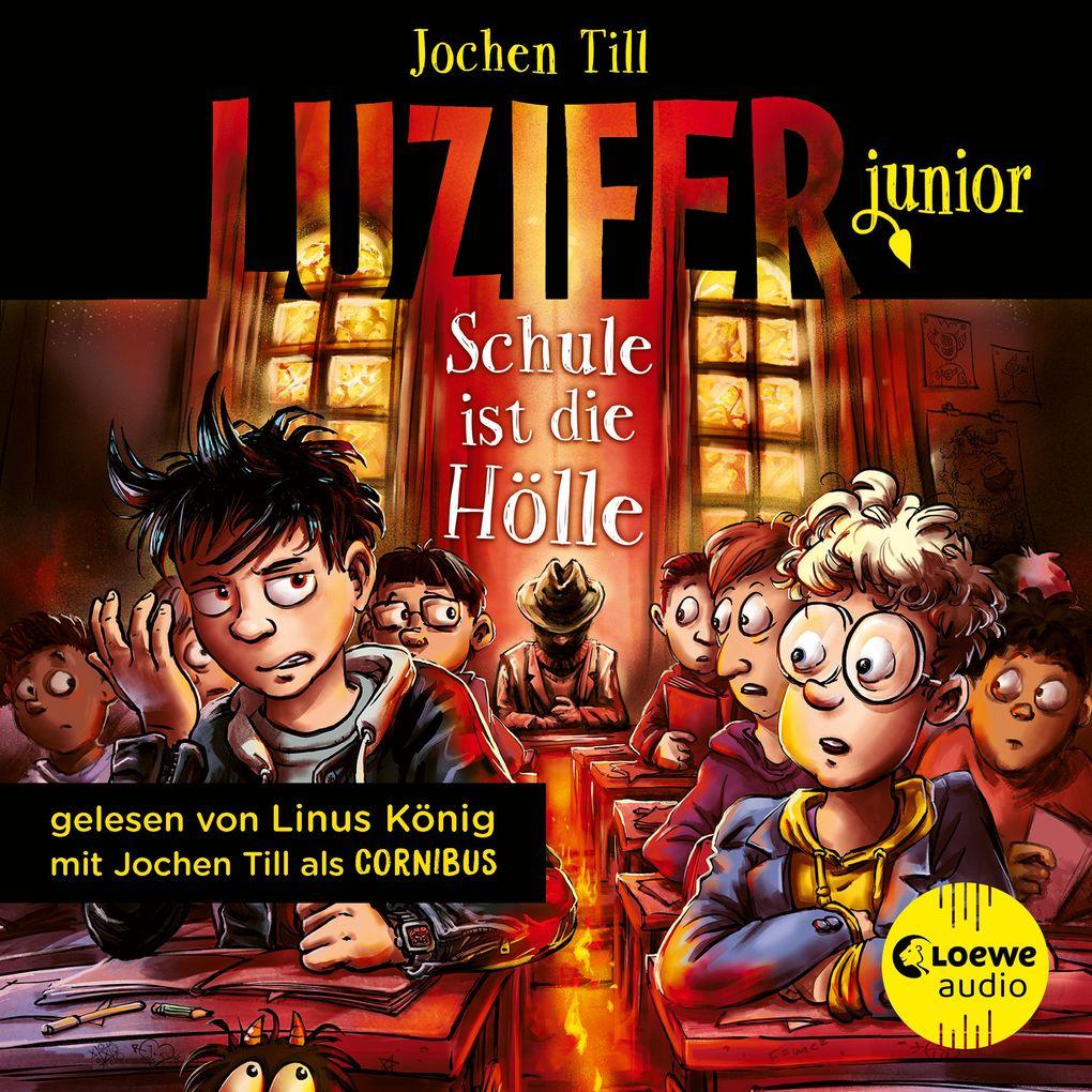 Luzifer junior (Band 6) - Schule ist die Hölle