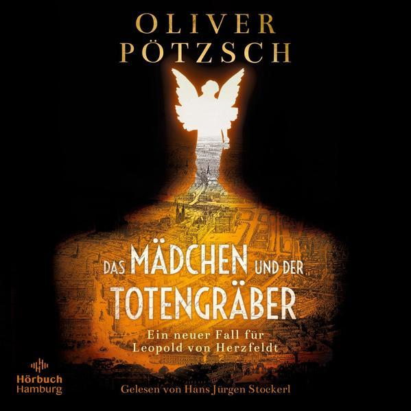 Das Mädchen und der Totengräber (Die Totengräber-Serie 2)