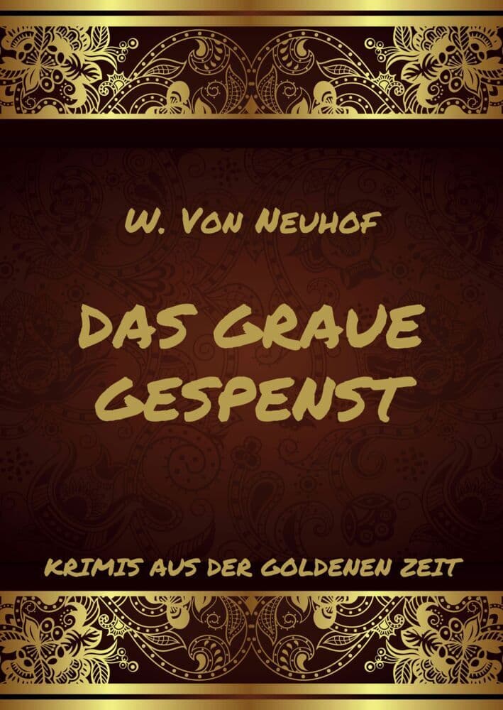 Das graue Gespenst