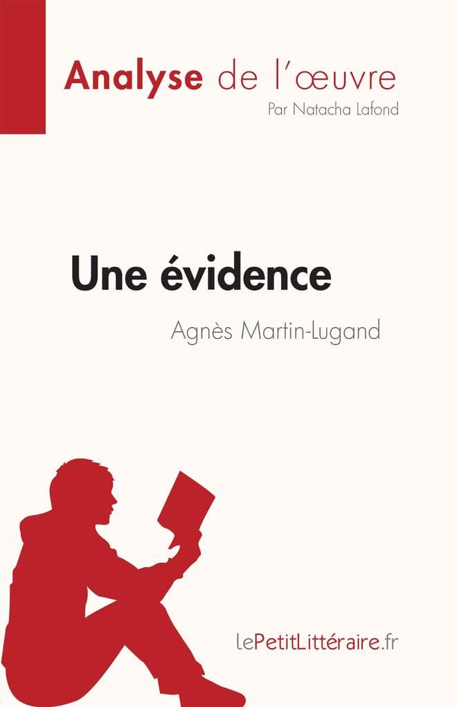 Une évidence d'Agnès Martin-Lugand (Analyse de l'oeuvre)