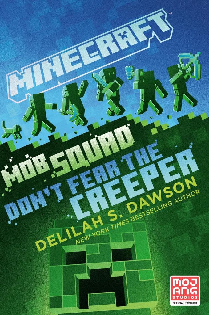 Minecraft: Mob Squad: Don't Fear the Creeper