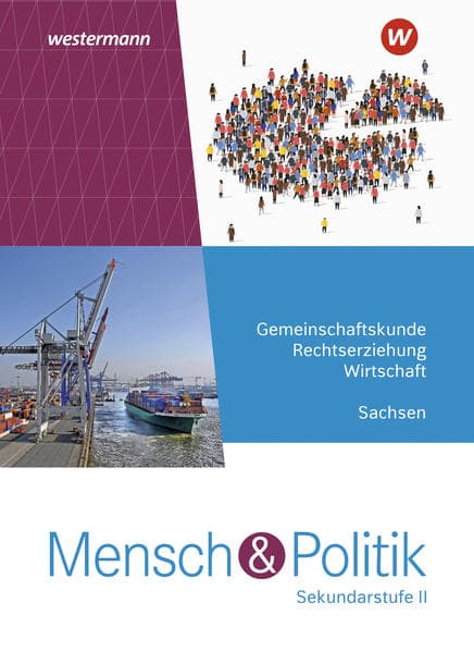 Mensch und Politik SII. Schulbuch. Für Sachsen