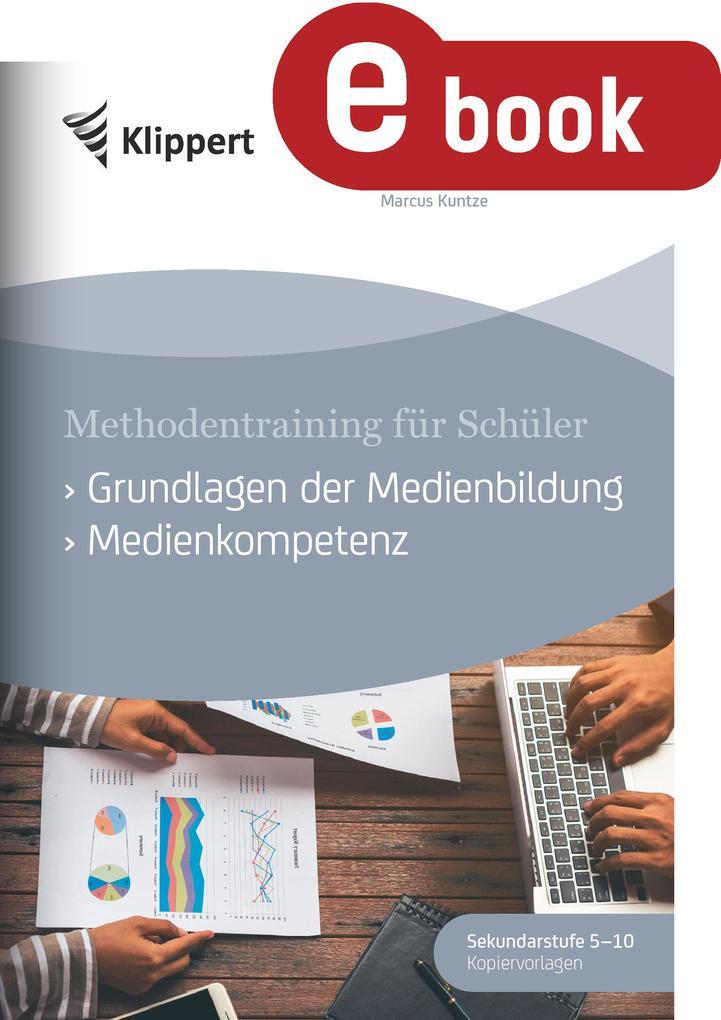 Grundlagen der Medienbildung - Medienkompetenz