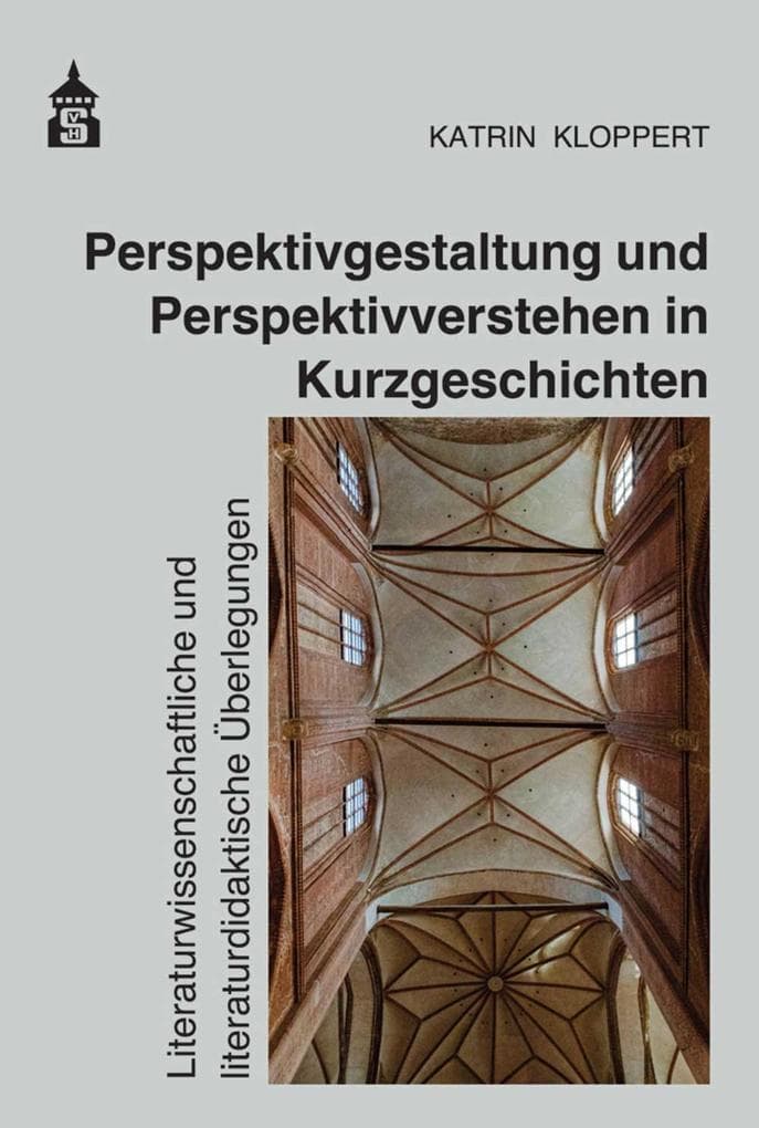 Perspektivgestaltung und Perspektivverstehen in Kurzgeschichten