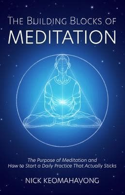 The Building Blocks of Meditation