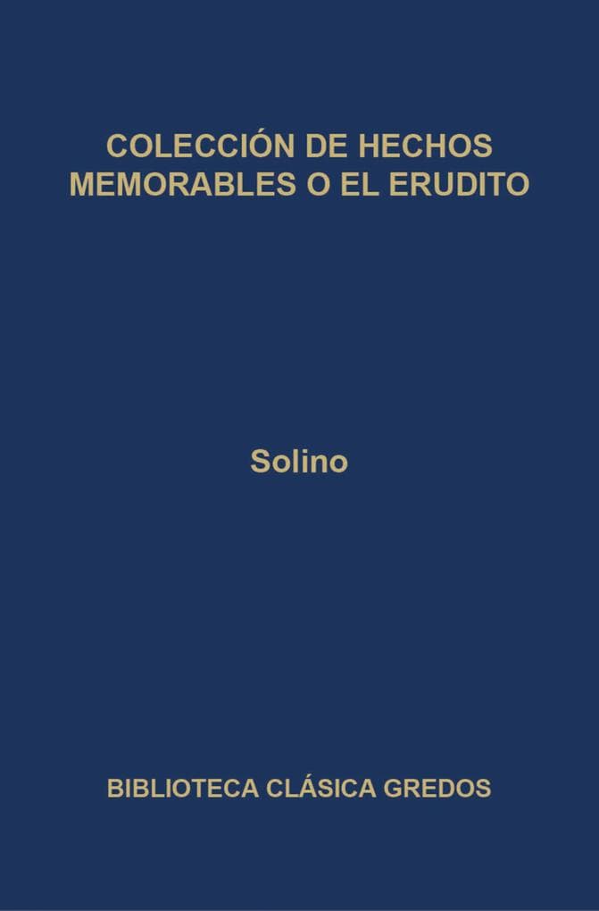 Colección de Hechos memorables o El erudito