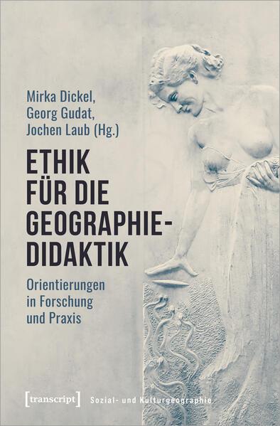 Ethik für die Geographiedidaktik