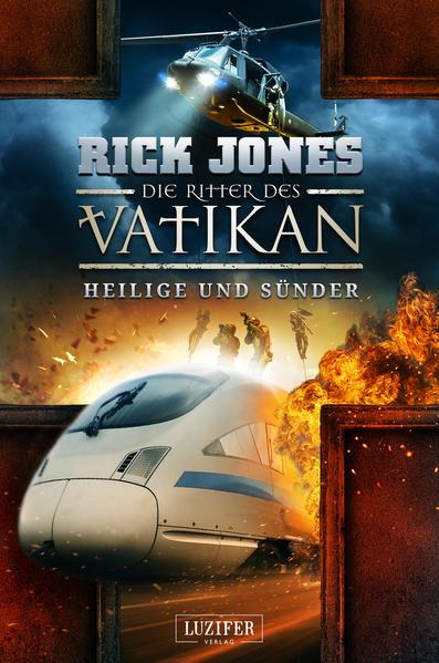 HEILIGE UND SÜNDER (Die Ritter des Vatikan 11)