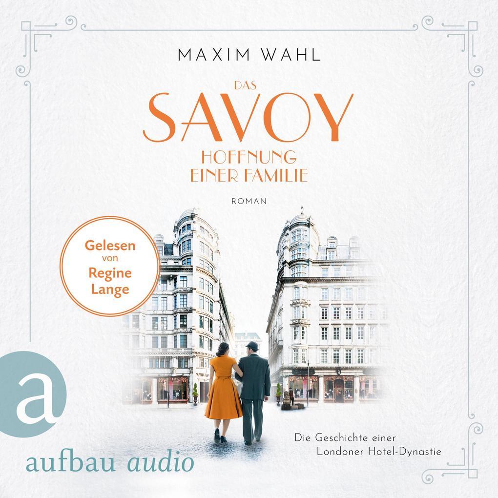 Das Savoy - Hoffnung einer Familie