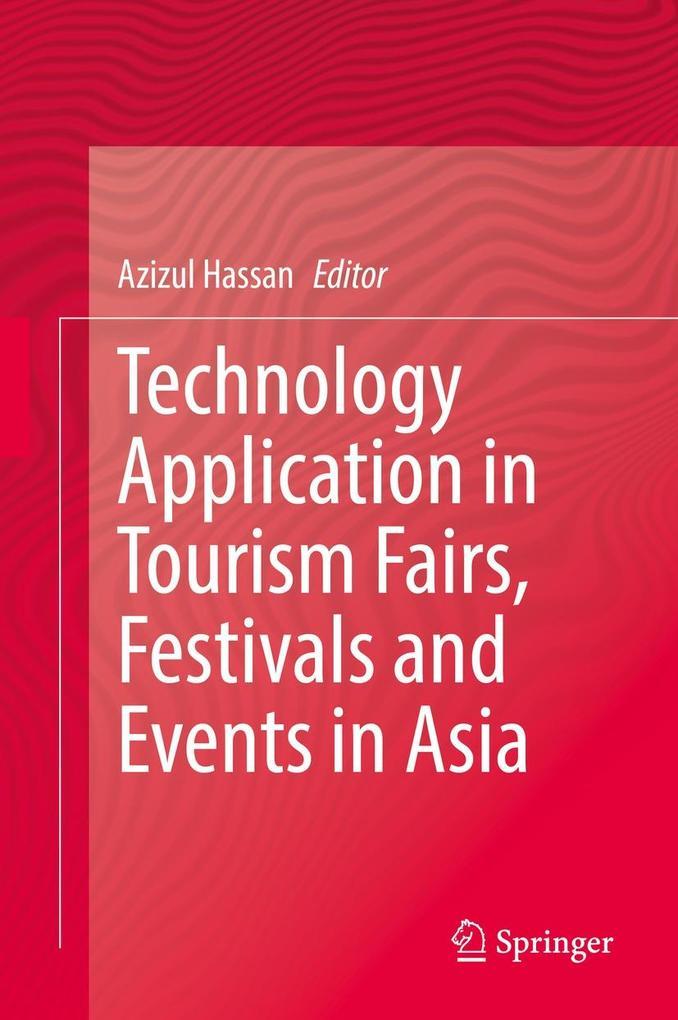 Technology Application in Tourism Fairs, Festivals and Events in Asia