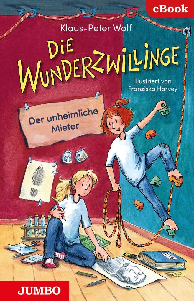 Die Wunderzwillinge. Der unheimliche Mieter