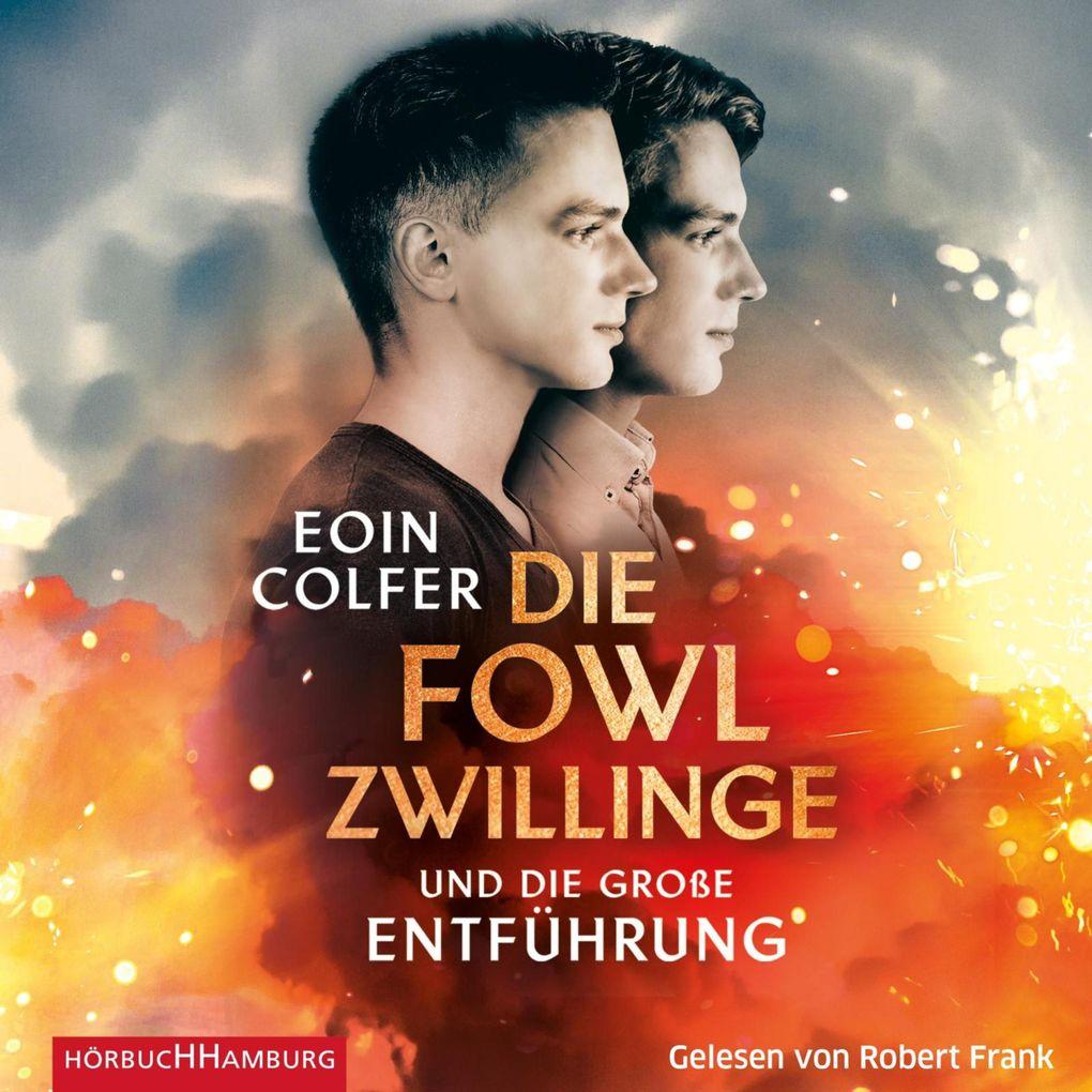 Die Fowl-Zwillinge und die große Entführung (Die Fowl-Zwillinge 2)