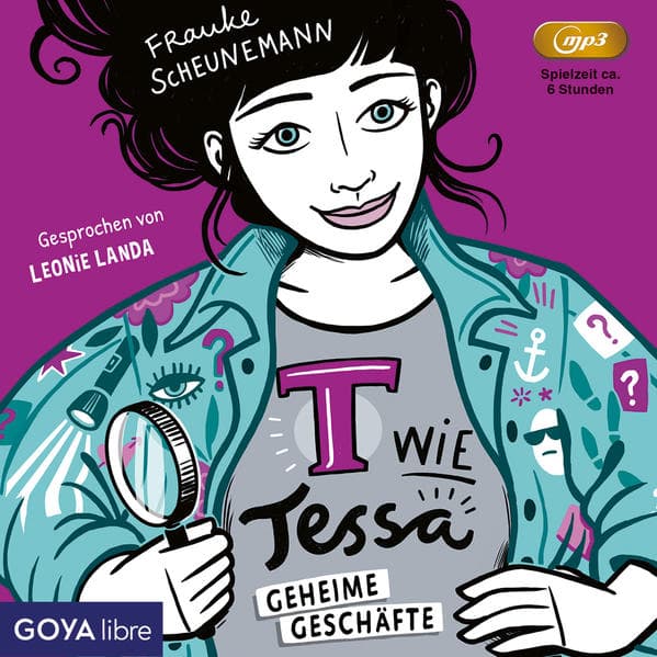 T wie Tessa 03. Geheime Geschäfte