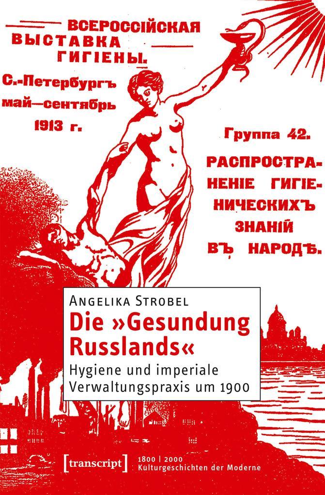 Die »Gesundung Russlands«