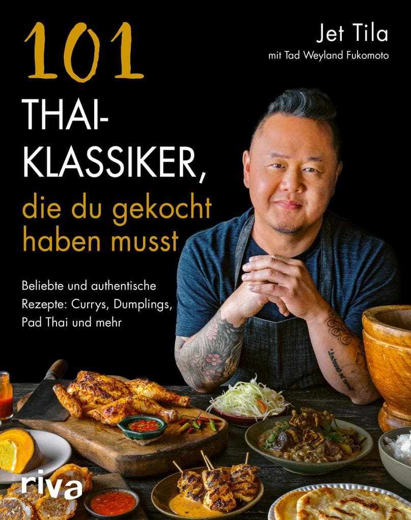 101 Thai-Klassiker, die du gekocht haben musst