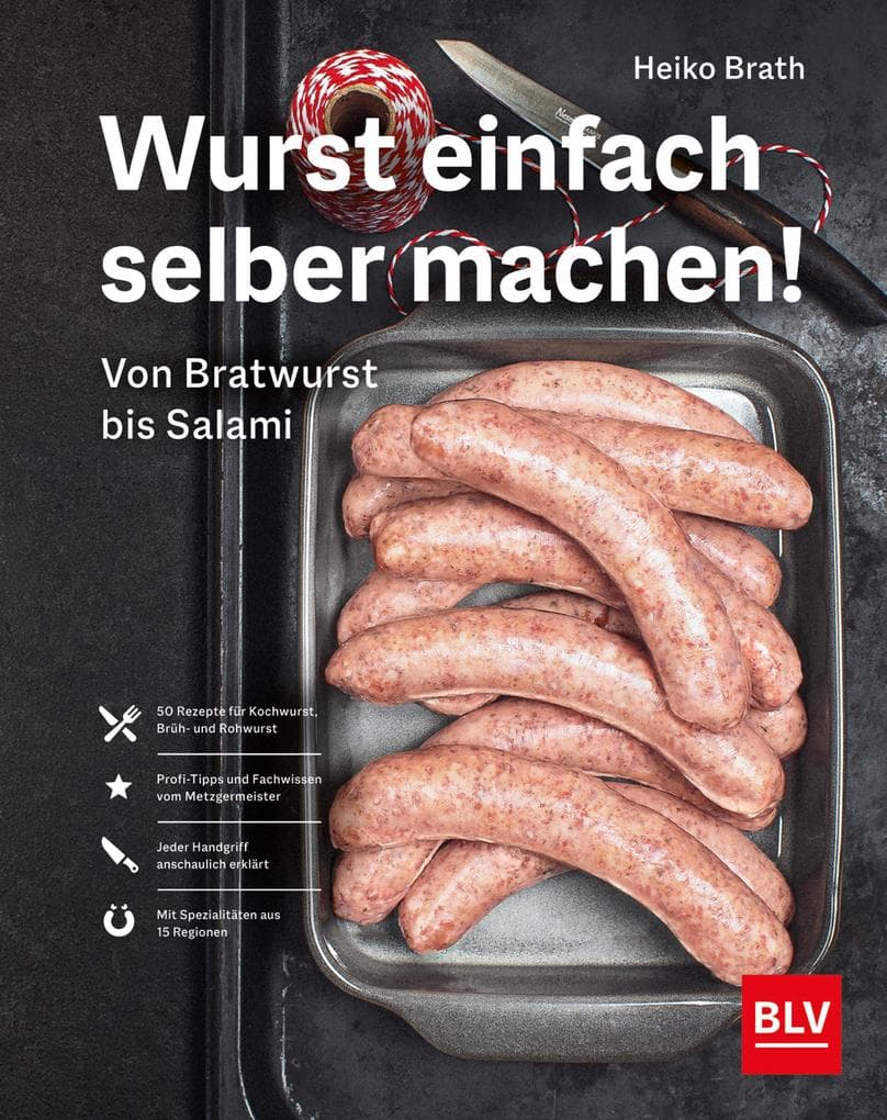 Wurst einfach selber machen!