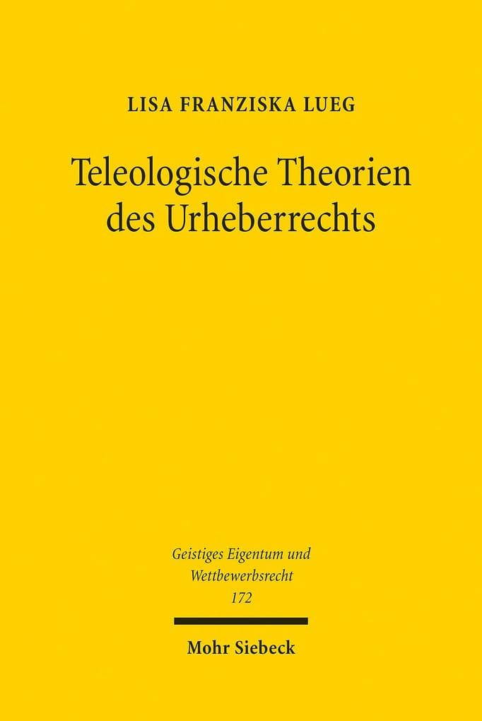 Teleologische Theorien des Urheberrechts