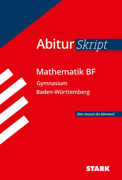 STARK AbiturSkript - Mathematik BF - BaWü